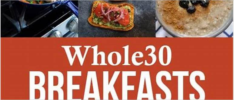 Easy whole 30 breakfast